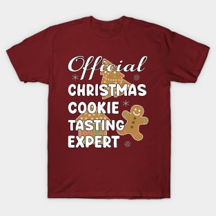 Funny Official Christmas Cookie Tasting Expert. T-Shirt